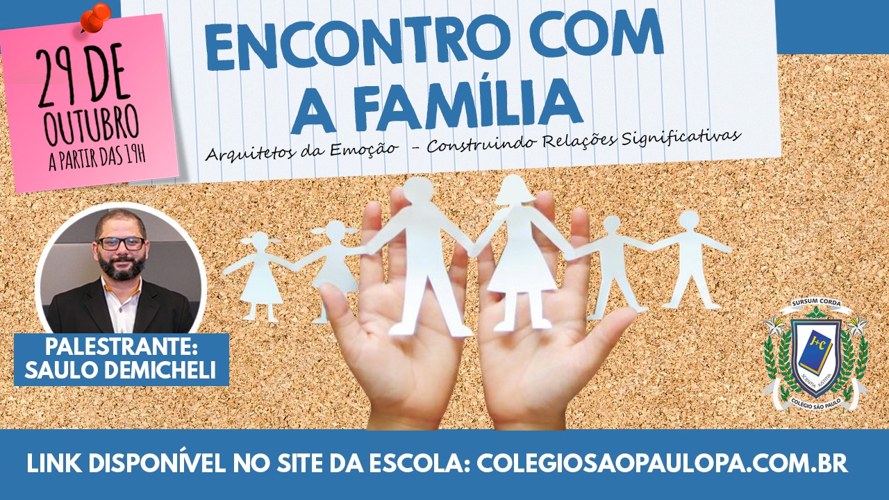 ENCONTRO COM A FAMÍLIA  - ESCOLA DA INTELIGÊNCIA