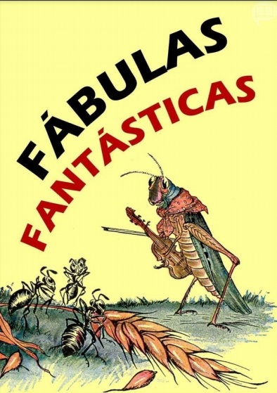 FÁBULAS FANTÁSTICAS