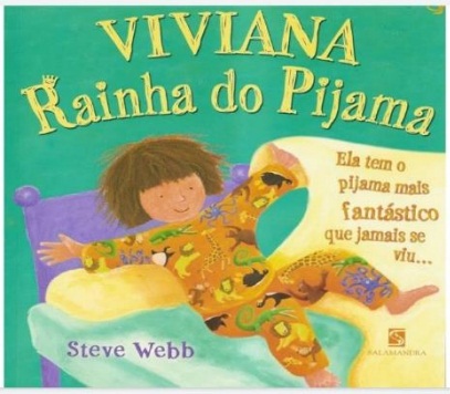 VIVIANA RAINHA DO PIJAMA